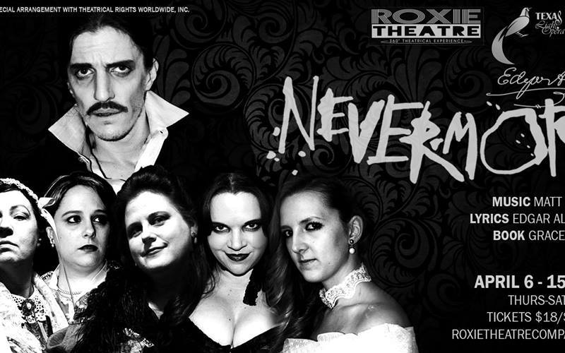 Nevermore, a musical about Edgar Allan Poe and the women in his life, runs April 6-15 at the Roxie Theatre.