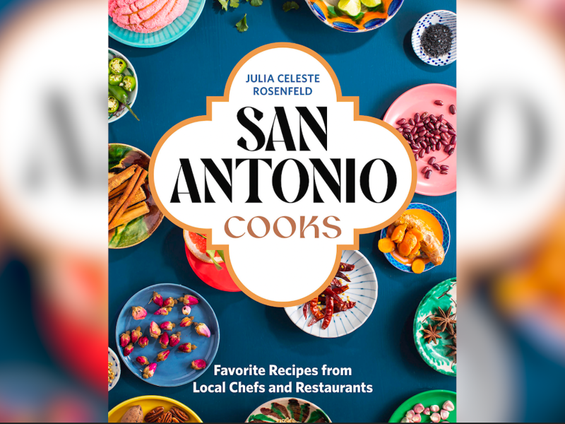 Local author Julia Rosenfeld's new cookbook features 80 signature recipes from some of San Antonio's chefs and restaurants.